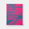 【全新现货】 Radical Architecture of the Future/激进的未来建筑 商品缩略图0