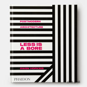 【全新现货】 Postmodern Architecture：Less is a Bore/后现代建筑：少既是枯燥