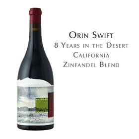 奥林斯威沙漠八年仙粉黛混酿红葡萄酒  Orin Swift 8 Years in the Desert California Zinfandel Blend