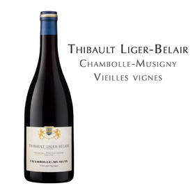 梯贝酒庄香波-慕西尼老藤红葡萄酒  Thibault Liger-Belair Chambolle-Musigny Vieilles vignes