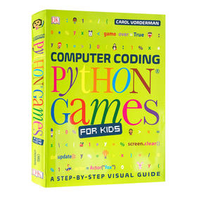 DK图解儿童编程 用Python写游戏 英文原版 Computer Coding Python Games for Kids 儿童编程语言学习系列 全彩版 英文版英语书籍