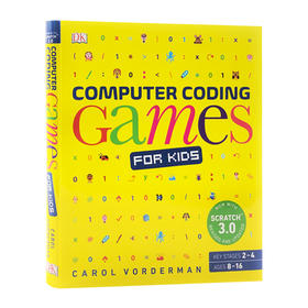 儿童编程游戏指南 英文原版 Computer Coding Games for Kids 从二进制代码到建筑游戏