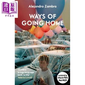 【中商原版】亚历杭德罗桑布拉  回家的路 英文原版 Ways of Going Home Alejandro Zambra