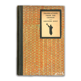 Translations From The Chinese (By Christopher Morley)