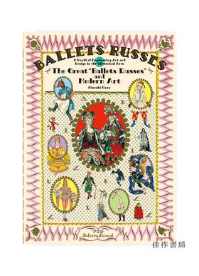 The Great “Ballets Russes” and Modern Art:A World of Fascinating Art and Design in Theatrical Arts /