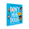 英文原版绘本 不要拥抱道格他不喜欢Don't Hug Doug (He Doesn't Like It) 儿童英语启蒙认知绘本 培养孩子社交礼仪友谊故事书 商品缩略图4