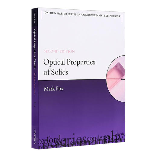 固体光学性质 英文原版 Optical Properties of Solids 牛津物理大师系列 Mark Fox 英文版 进口英语书籍 商品图0