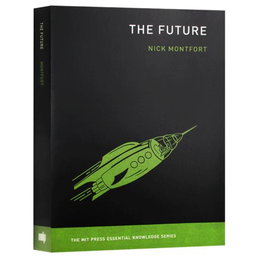 未来 MIT新概念丛书 英文原版 The Future 英文版进口原版英语书籍 Nick Montfort 商品图3