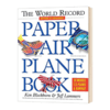 世界纪录纸飞机书 英文原版 The World Record Paper Airplane Book 模型制作书籍 英文版进口英语书 商品缩略图1