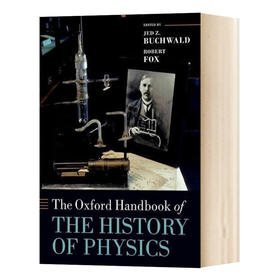 牛津物理学史手册 英文原版 The Oxford Handbook of the History of Physics 英文版 进口英语书籍