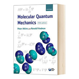 分子量子力学 英文原版 Molecular Quantum Mechanics 英文版 进口英语书籍