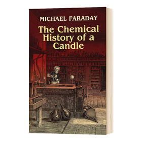 蜡烛的故事 英文原版 The Chemical History of a Candle 科学科普 化学实验 迈克尔法拉第 英文版进口原版英语书籍