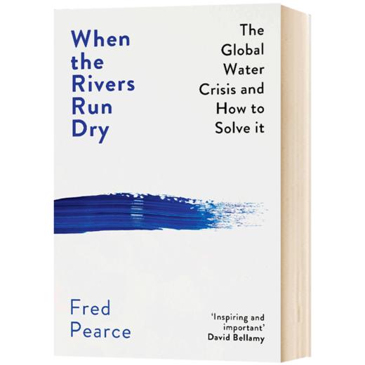 当河流干涸 英文原版 When the Rivers Run Dry 全球水资源危机及如何解决 英文版进口原版英语书籍 商品图1