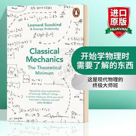 开始学物理时需要了解的东西 英文原版 Classical Mechanics The Theoretical Minimum 英文版进口原版英语书籍