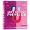 Super Simple Physics  超级简单的物理 英文原版 科普读物 科学 英文版 进口英语书籍 商品缩略图4