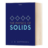 固体物理学 英文原版 The Physics of Solids 牛津学术教材 John B Ketterson 英文版 进口英语书籍 商品缩略图0