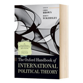 牛津国际政治理论手册 英文原版 The Oxford Handbook of International Political Theory 英文版 进口英语书籍
