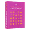 量子物理学简释 英文原版 Simply Quantum Physics 物理 科普 科学 英文版 进口英语书籍 商品缩略图3