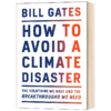 气候经济与人类未来 英文原版 How To Avoid A Climate Disaster 比尔盖茨 Bill Gates 如何避免气候灾害 英文版 生态危机 商品缩略图1