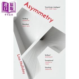 【中商原版】莉萨 哈利迪 不对称 2017 年虚构类怀丁作家奖 英文原版 Asymmetry Lisa Halliday 风靡欧美的文学事件