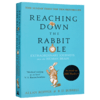掉进兔子洞 人脑的奇妙之旅 英文原版 Reaching Down the Rabbit Hole Journeys into the Human Brain 英文版进口英语书 商品缩略图3