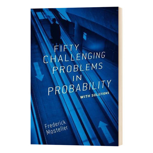 概率论中的50个挑战性问题及其解决方法 英文原版 Fifty Challenging Problems in Probability with Solutions 英文版英语书 商品图0