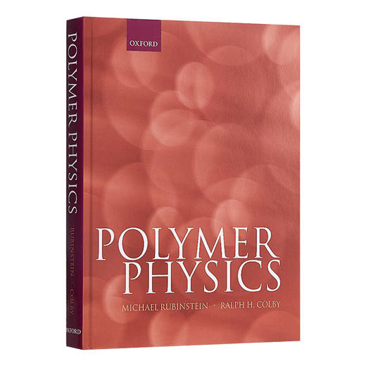 高分子物理 化学 英文原版 Polymer Physics Chemistry  牛津经典教材 Michael Rubinstein 英文版 进口英语书籍 商品图0