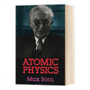 原子物理学 英文原版 Atomic Physics 马克斯玻恩 Max Born 英文版进口原版英语书籍 商品缩略图0