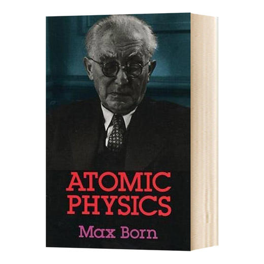 原子物理学 英文原版 Atomic Physics 马克斯玻恩 Max Born 英文版进口原版英语书籍 商品图0