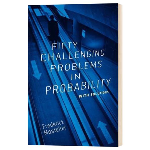 概率论中的50个挑战性问题及其解决方法 英文原版 Fifty Challenging Problems in Probability with Solutions 英文版英语书 商品图1