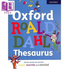 【中商原版】Oxford Roald Dahl Thesaurus 罗尔德达尔的词典 英文原版 进口图书 小学生英语教辅 牛津 8岁以上