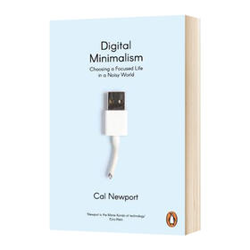 数字极简主义 英文原版 Digital Minimalism 卡尔 纽波特 Cal Newport 英文版进口原版英语书籍