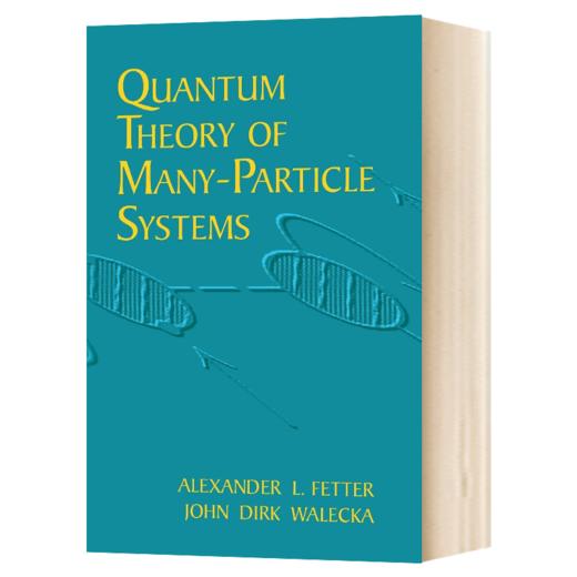 多粒子系统的量子理论 英文原版 Quantum Theory of Many-Particle Systems 英文版进口原版英语书籍 商品图1