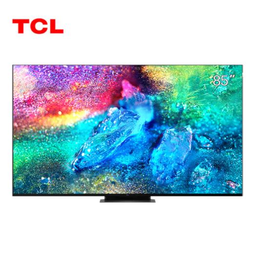 TCL电视 85X11 85英寸 QD-mini LED智能4K超清电视 AI声控智屏 标配摄像头 超薄全面屏 4+64GB液晶平板电视机 商品图0