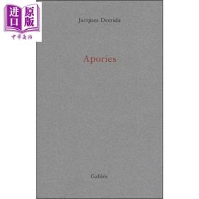 【中商原版】雅克 德里达 绝境 法文原版 Apories Jacques Derrida 法国哲学家 思想家 解构主义代表