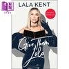 【中商原版】给他们拉拉肯特 英文原版 Give Them Lala Lala Kent 商品缩略图0