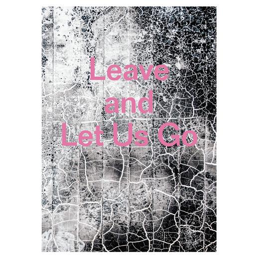 【现货】Leave and Let Us Go | 离开并让我们走 摄影集 商品图0