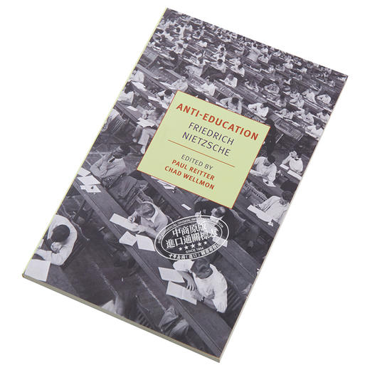 【中商原版】尼采 论我们教育机构的未来 英文原版 Anti-Education: On the Future of Our Educational Institutions Nietzsche 商品图2