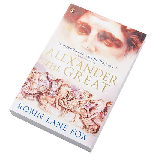 【中商原版】莱恩·福克斯：亚历山大大帝 英文原版 Alexander the Great Robin Lane Fox 商品图2