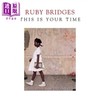 【中商原版】这是你的时间 英文原版 This is Your Time Ruby Bridges 商品缩略图0