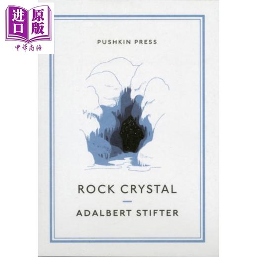 【中商原版】施蒂弗特 晶莹的石头 Pushkin收藏系列 英文原版 Rock Crystal Adalbert Stifter 商品图0