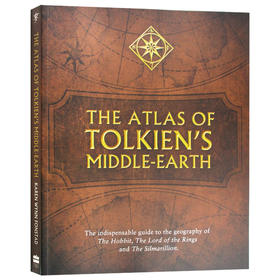 托尔金作品 I 中土世界地图设定集 英文原版书 The Atlas of Tolkien's Middle-earth 指环王 霍比特 魔戒 精灵宝钻 奇幻世界指南 英文版