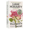 别对我撒谎 英文原版小说 The Husband's Secret 大小谎言作者作品 莉安莫利亚提 Liane Moriarty 丈夫的秘密 英文版进口书 商品缩略图1