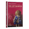 失去的女儿 英文原版小说 The Lost Daughter 那不勒斯四部曲 我的天才女友作者 埃莱娜费兰特 Elena Ferrante 英文版原版英语书籍 商品缩略图0