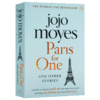 一个人的巴黎 英文原版小说 Paris for One and Other Stories 遇见你之前系列 浪漫爱情小说 乔乔莫伊斯 英文版 进原版英语书籍 商品缩略图3