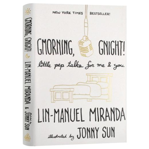 早安 晚安 英文原版 Gmorning Gnight 音乐剧汉密尔顿作者林漫威 写给你我鼓励的话语 Lin Manuel Miranda 英文版进口英语书籍 商品图3