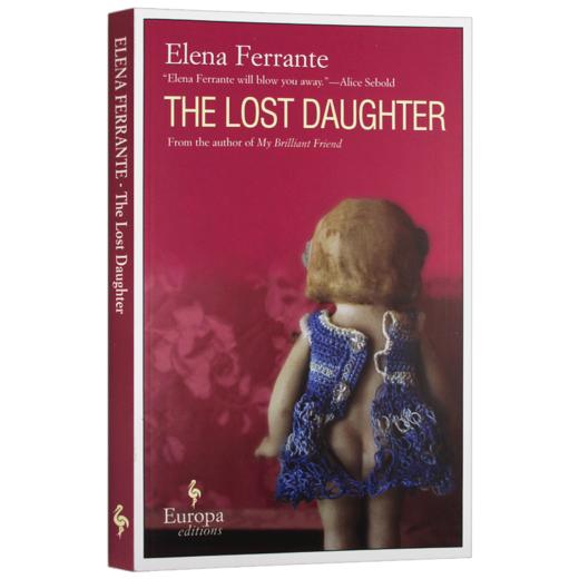 失去的女儿 英文原版小说 The Lost Daughter 那不勒斯四部曲 我的天才女友作者 埃莱娜费兰特 Elena Ferrante 英文版原版英语书籍 商品图3