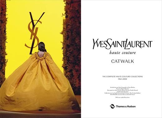 【现货】【CatWalk】Yves Saint Laurent Catwalk | 伊夫·圣·洛朗T台秀:1962-2002年高定时装全集 商品图3