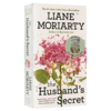 别对我撒谎 英文原版小说 The Husband's Secret 大小谎言作者作品 莉安莫利亚提 Liane Moriarty 丈夫的秘密 英文版进口书 商品缩略图2