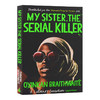 我的妹妹是连环杀手 英文原版小说 My Sister the Serial Killer 2019布克奖入围作品 英文版进口原版英语书籍 商品缩略图0